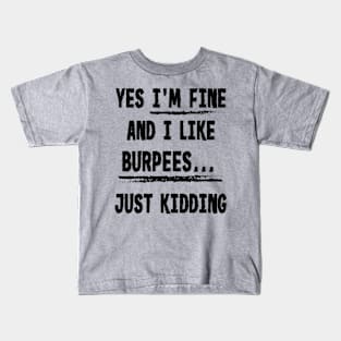 Burpees Joke Kids T-Shirt